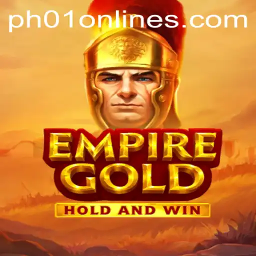 EmpireGold: The Thrilling Strategy Game Revolutionizing the Gaming World with PH01 FUN Feature