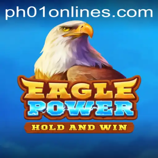 Discover the Thrills of EaglePower with PH01 FUN