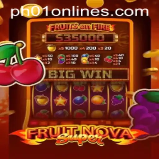 Exploring the Exciting World of FruitNovaSuper with PH01 FUN