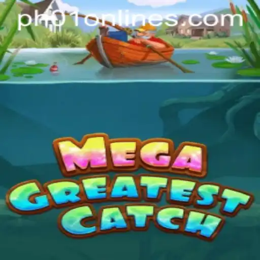 MegaGreatestCatch: Dive into the Adventure with PH01 FUN