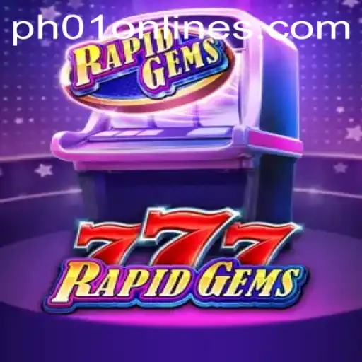Explore the Thrilling World of RapidGems777: A Dive into PH01 FUN
